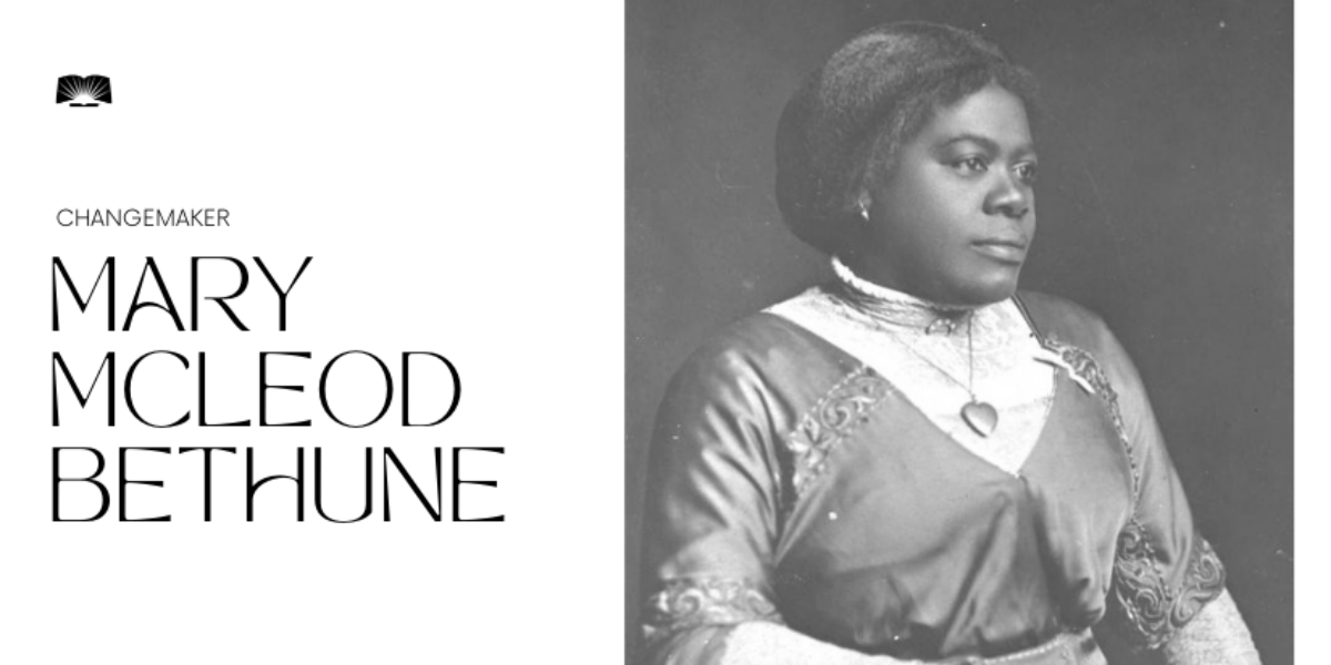 changemaker-mary-mcleod-bethune