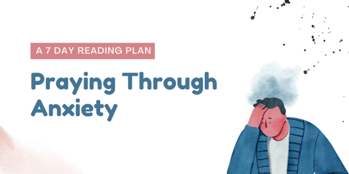 finding-peace-amid-the-storm-start-the-praying-through-anxiety-youversion