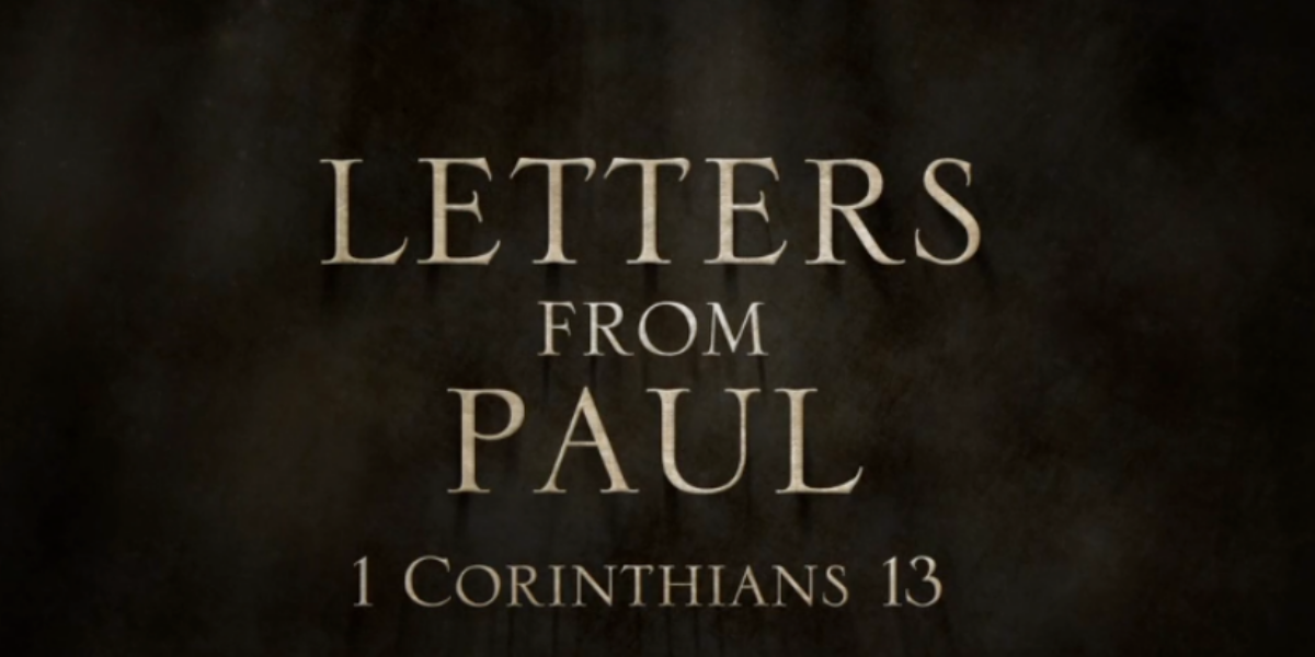 letters-from-paul-episode-1-1-corinthians-13