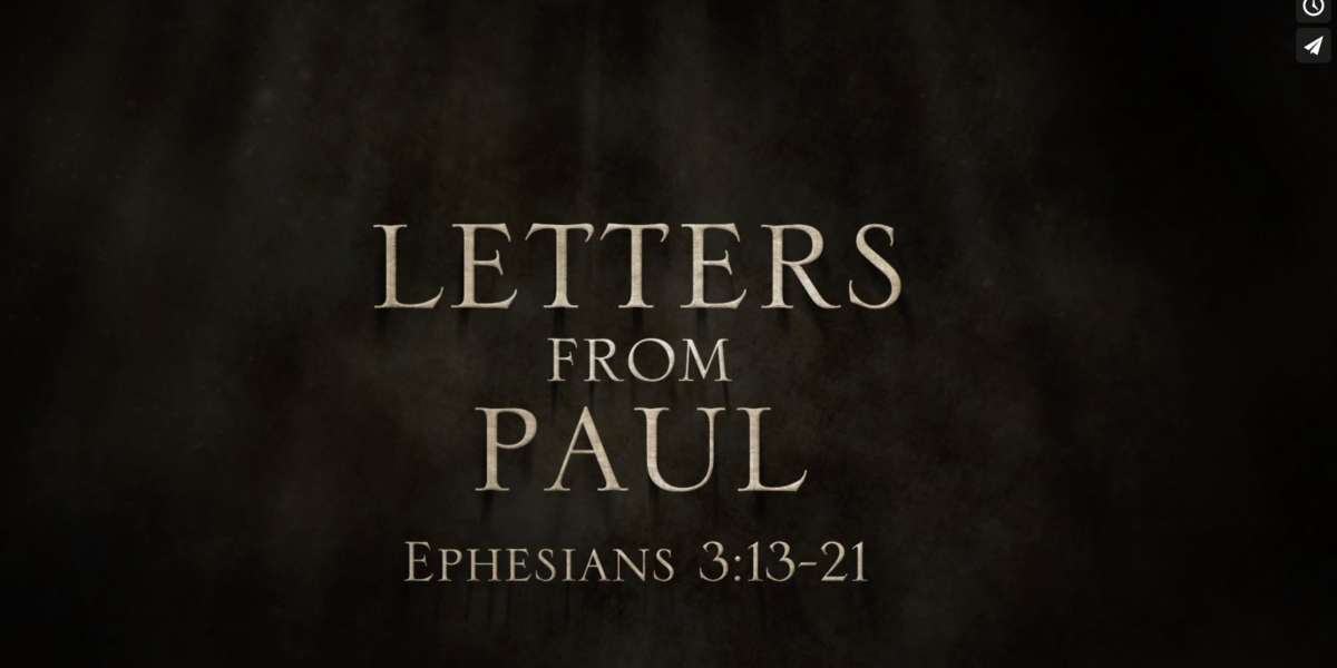 letters-from-paul-episode-5-ephesians-313-21