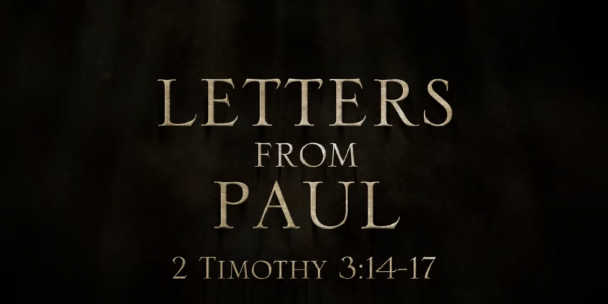 letters-from-paul-episode-9-2-timothy-314-17