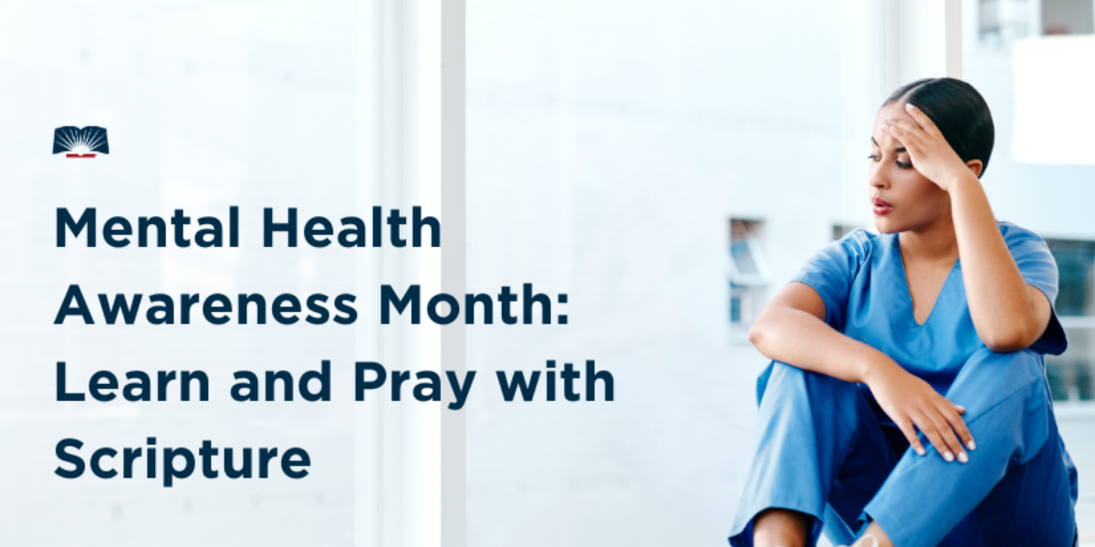 mental-health-awareness-month-learn-and-pray-with-scripture