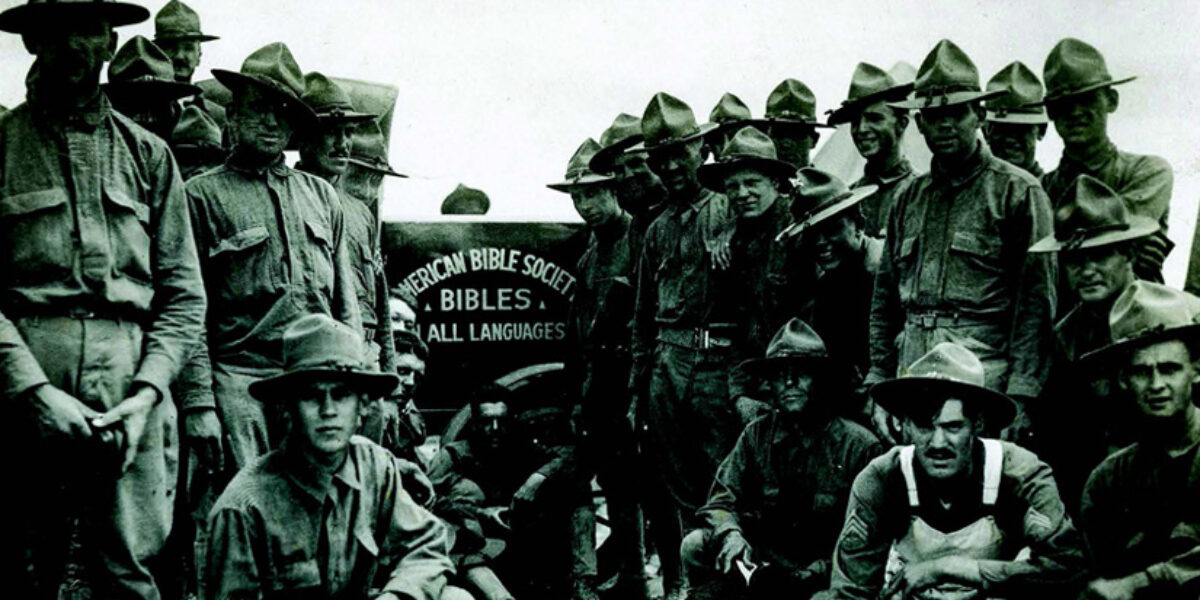 American Bible Society has served U.S. military members and their families for 200 years, including the World War I troops pictured here.