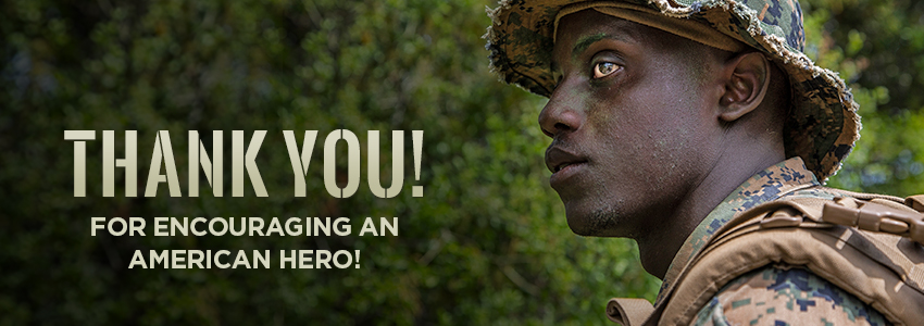 Thank you for encouraging an American hero!